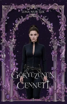 Gökyüzünün Cenneti - Yıldızların Laneti 4.Kitap