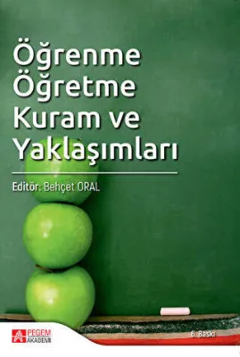 Öğrenme Öğretme Kuram ve Yaklaşımları