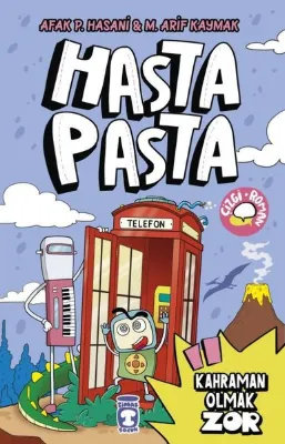 Hasta Pasta - Kahraman Olmak Zor