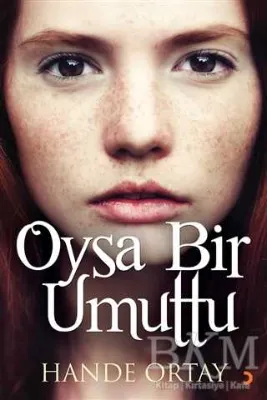 Oysa Bir Umuttu