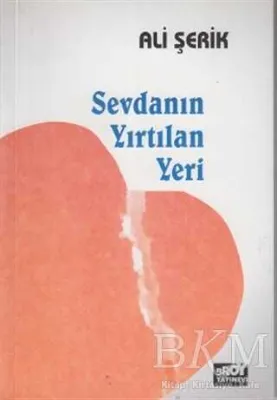 Sevdanın Yırtılan Yeri