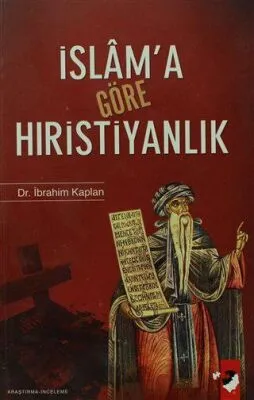İslam`a Göre Hıristiyanlık