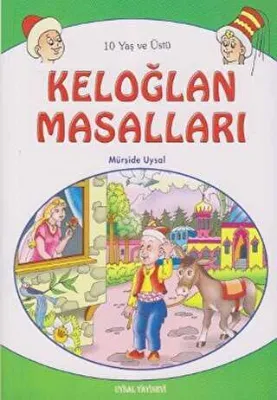 Keloğlan Masalları 10 Yaş ve Üstü
