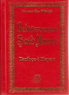 Bediüzzaman Said Nursi - Tarihçe-i Hayatı Küçük Boy