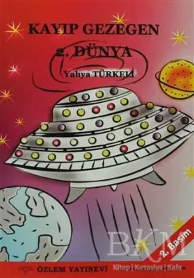 Kayıp Gezegen 2. Dünya