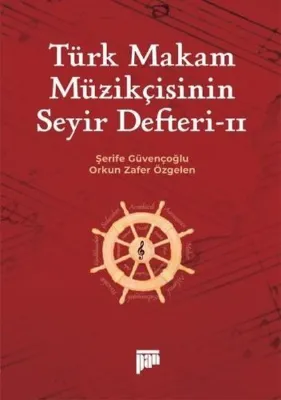 Türk Makam Müzikçisinin Seyir Defteri 2
