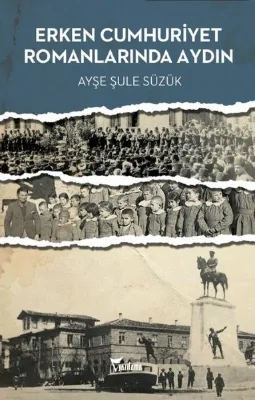 Erken Cumhuriyet Romanlarında Aydın