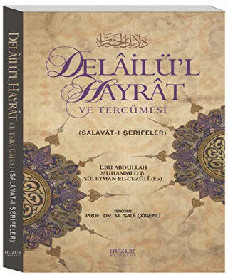 Delailü’l Hayrat ve Tercümesi