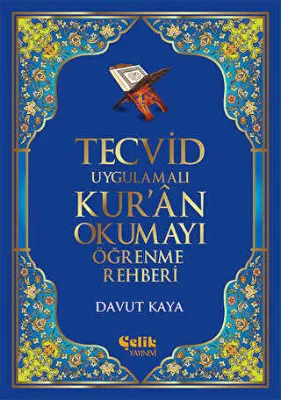 Tecvid Uygulamalı Kur`an Okumayı Öğrenme Rehberi