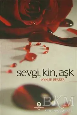 Sevgi, Kin, Aşk