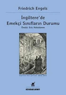 İngiltere’de Emekçi Sınıfların Durumu