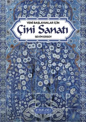 Yeni Başlayanlar İçin Çini Sanatı