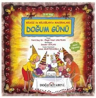 Kelkız ile Keloğlan’ın Maceraları - Doğum Günü