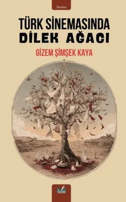 Türk Sinemasında Dilek Ağacı