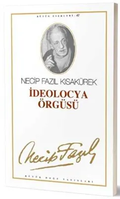 İdeolocya Örgüsü : 36 - Necip Fazıl Bütün Eserleri