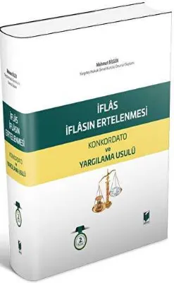 İflas, İflasın Ertelenmesi Konkordato ve Yargılama Usulü