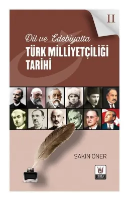 Dil ve Edebiyatta Türk Milliyetçiliği Tarihi 2