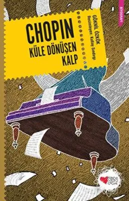 Chopin Küle Dönüşen Kalp