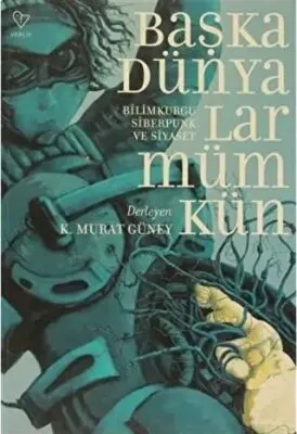 Başka Dünyalar Mümkün