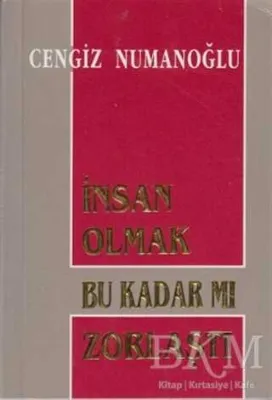 İnsan Olmak Bu Kadar mı Zorlaştı