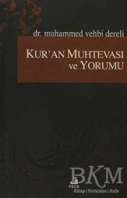 Kur’an Muhtevası ve Yorumu