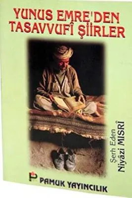 Yunus Emre’den Tasavvufi Şiirler Tasavvuf-012