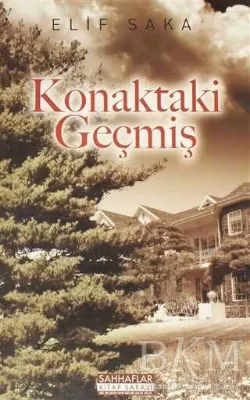 Konaktaki Geçmiş