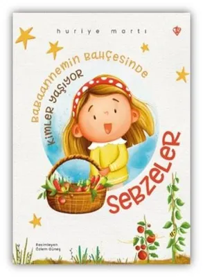 Babaannemin Bahçesinde Kimler Yaşıyor - Sebzeler