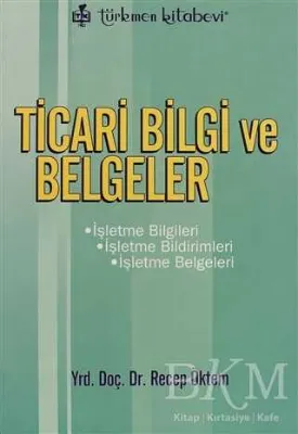 Ticari Bilgi ve Belgeler