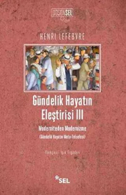 Gündelik Hayatın Eleştirisi 3