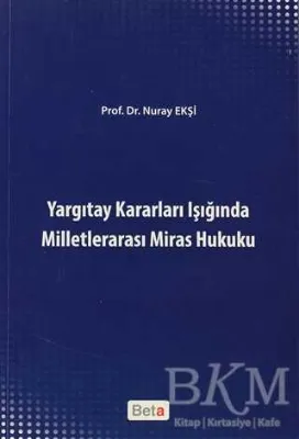 Yargıtay Kararları Işığında Milletlerarası Miras Hukuku