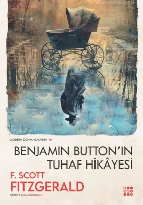 Benjamin Button'un Tuhaf Hikayesi - Modern Dünya Klasikleri 40