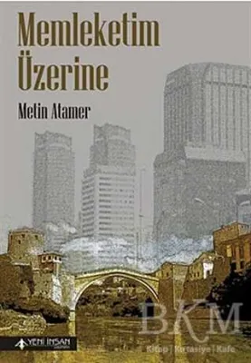 Memleketim Üzerine