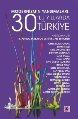 Modernizmin Yansımaları: 30'lu Yıllarda Türkiye