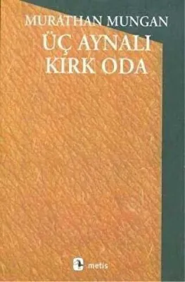Üç Aynalı Kırk Oda