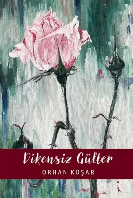 Dikensiz Güller