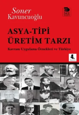 Asya - Tipi Üretim Tarzı: Kavram Uygulama Örnekleri ve Türkiye