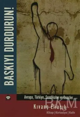 Baskıyı Durdurun!