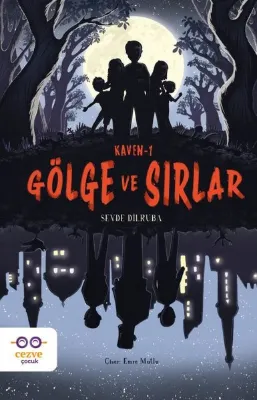 Gölge ve Sırlar - Kaven 1