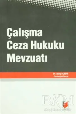 Çalışma Ceza Hukuku Mevzuatı