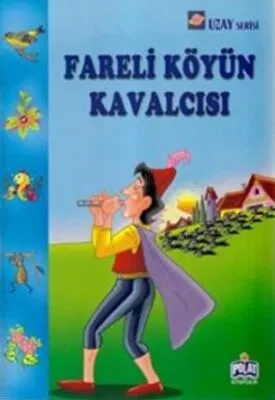 Uzay Serisi - Fareli Köyün Kavalcısı