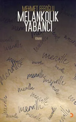 Melankolik Yabancı