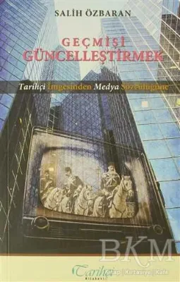 Geçmişi Güncelleştirmek