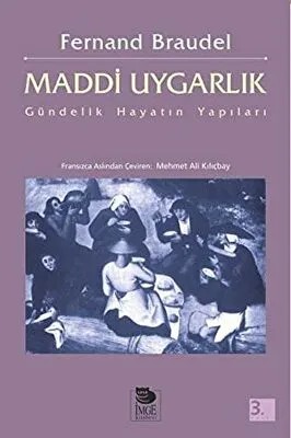 Maddi Uygarlık: Gündelik Hayatın Yapıları