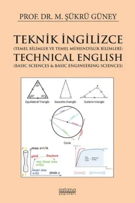 Teknik İngilizce (Temel Bilimler ve Temel Mühendislik Bilimleri) Technical English (Basic Sciences &