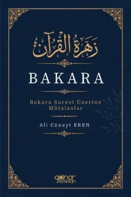 Bakara - Bakara Suresi Üzerine Mütalaalar