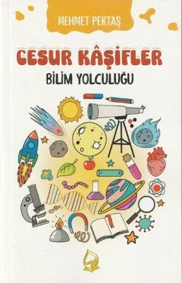 Bilim Yolculuğu - Cesur Kaşifler 5