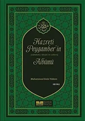 Hazreti Peygamber’in Sallahu Aleyhi ve Sellem Albümü