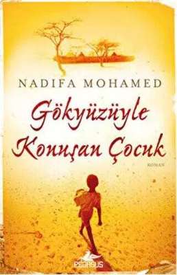 GÖKYÜZÜYLE KONUŞAN ÇOCUK