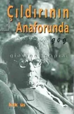 ÇILDIRININ ANAFORUNDA GOG